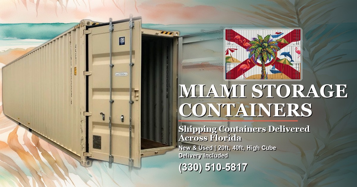 Shipping Container Florida Shipping Containers for Sale in Miami, FL